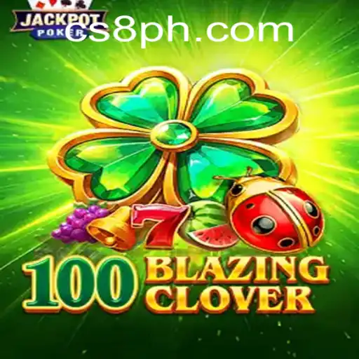 Unveiling the Thrilling World of 100BlazingClover: A Dive into Gameplay and Rules